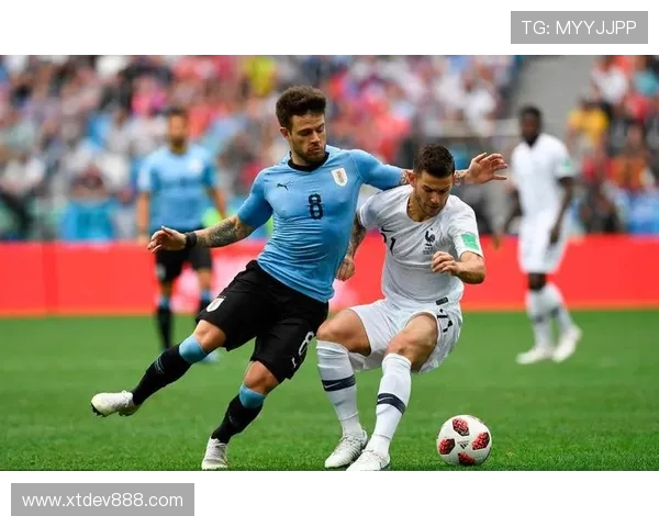 法国与乌拉圭的足球对决分析与精彩瞬间回顾 法国与乌拉圭的足球对决分析与精彩瞬间回顾