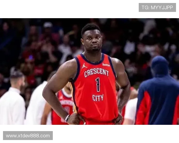 锡安再次受伤鹈鹕队宣布胖虎右膝手术将缺席整个赛季